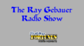 Ray Gebauer Radio Show