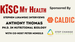 Anthony Thomas Nutritional Biology with Peter Mingils and Stephen Lukawski on KISC My Health