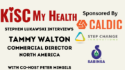 Tammy Walton and Peter Mingils on building Fortunes KISC My Health with Stephen Lukawski